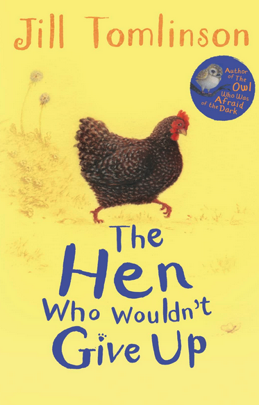The Hen Who Wouldn't Give Up