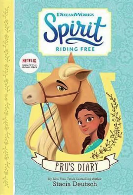Spirit Riding Free :Pru's Diary