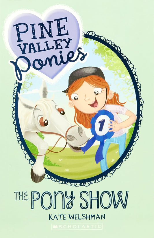 Pine Valley Ponies : The Pony Show-Book 3