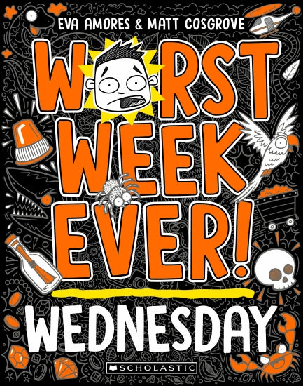 Worst Week Ever Monday to Friday