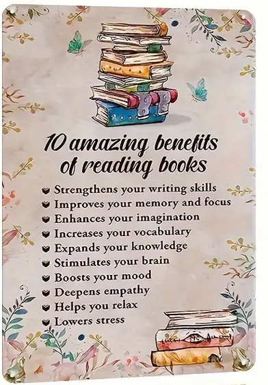 Gift Metal Signs : 10 Amazing Benefits of Reading a Book