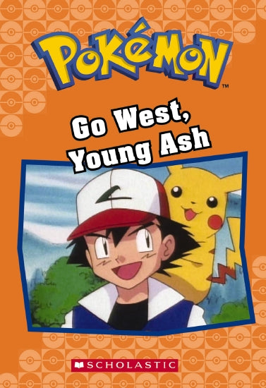 Pokemon: Go West, Young Ash- Paperback