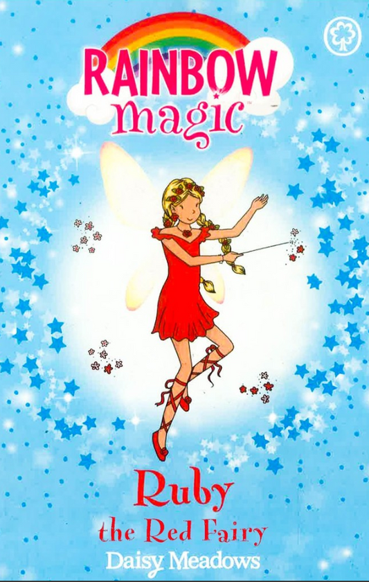 Rainbow Magic : Ruby the Red Fairy -Rainbow Fairies - Book 1