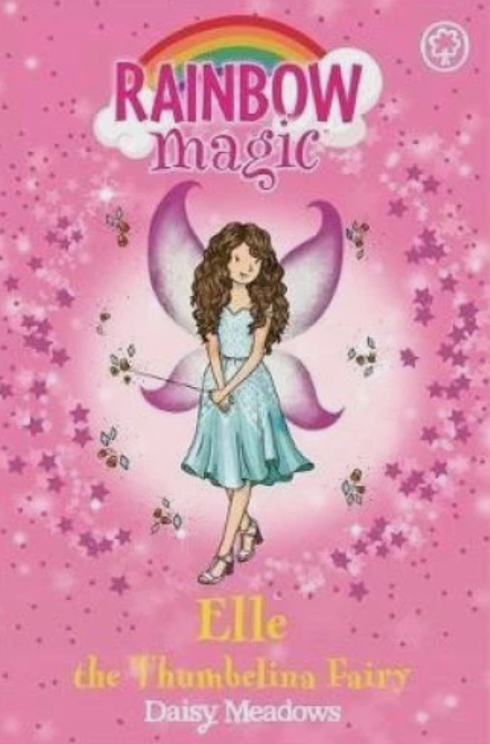 Rainbow Magic : Elle the Thumbelina Fairy - Story Book Fairies Book 1