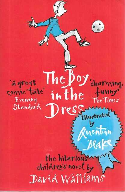 David Walliams : The Boy in the Dress