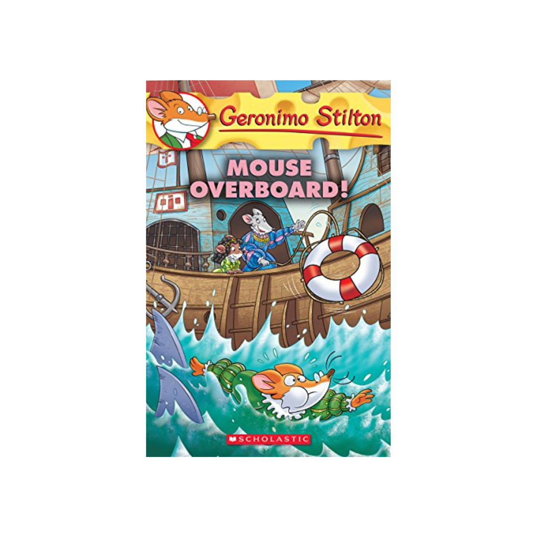 Geronimo Stilton : Mouse Overboard! - Paperback