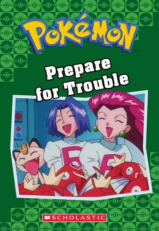 Pokemon: Prepare for Trouble- Paperback