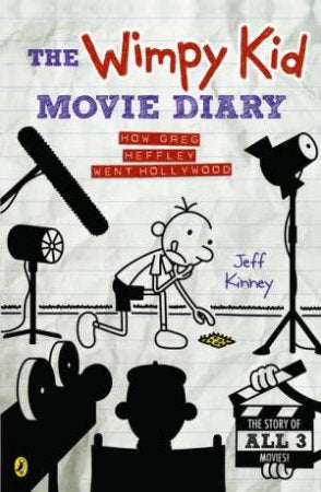 Diary of a Wimpy Kid : The Wimpy Kid-Movie Diary