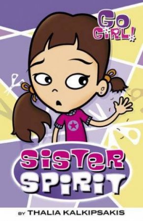 Go Girl: Sister Spirit (paperback)