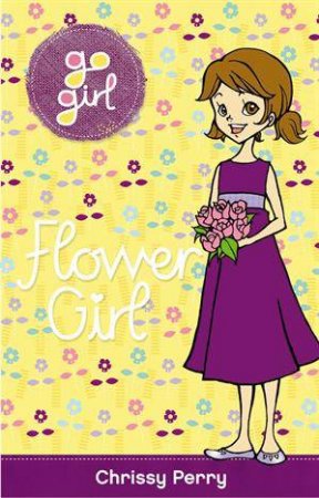 Go Girl -Flower Girl (Paperback)