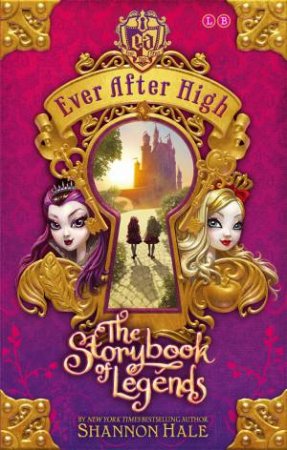 Ever After High: The Storybook of Legends -Book 1 (Paperback)