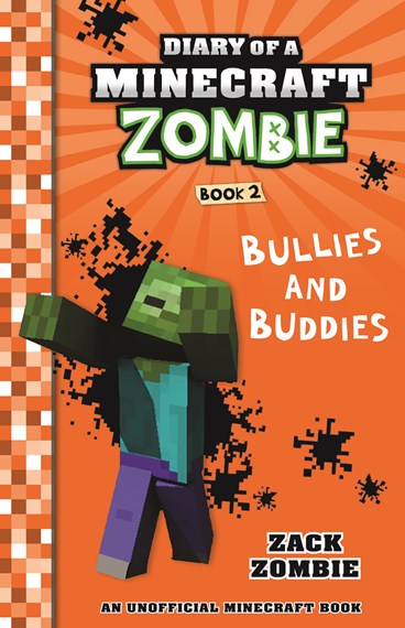 Diary of a Minecraft Zombie:Bullies and Buddies - Book 2