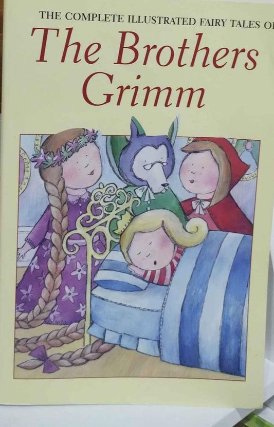 Brothers Grimm : The Complete Fairy Tales - The Brothers Grimm Illustrated-Paperback