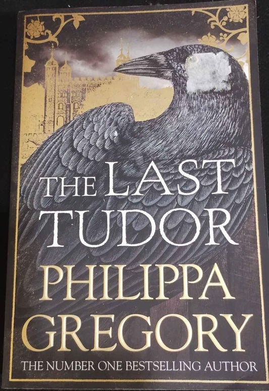 Plantagenet and Tudor Novels : Book 15 - The Last Tudor