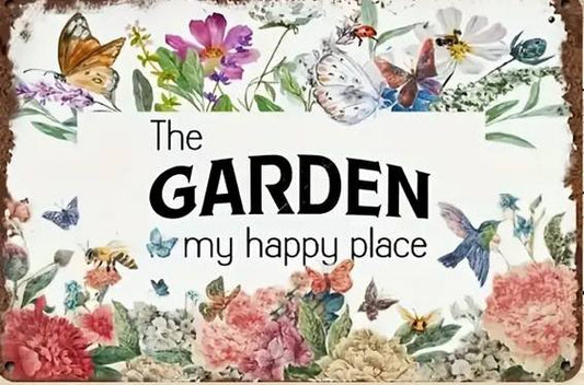 Gift Metal Signs : The Garden My Happy Place