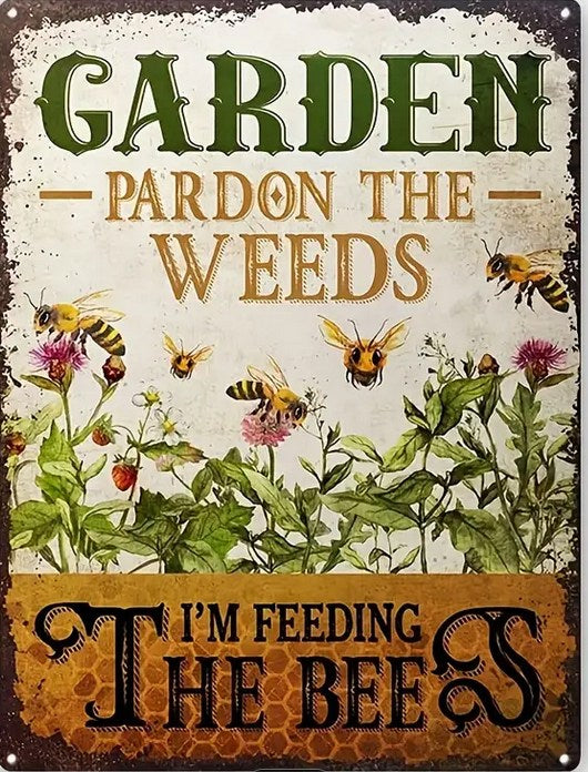 Gift Metal Signs : Garden -Pardon the Weeds