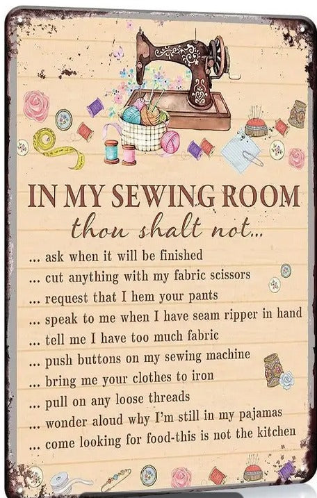 Gift Metal Sign: In My Sewing Room