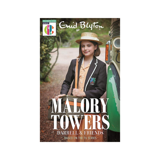 Enid Blyton :Malory Towers: Malory Towers Darrell and Friends Based on the TV series