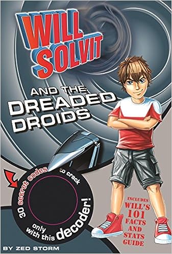 Will Solvit and the Dreaded Droids Book 4 -Paperback