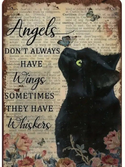 Gift Metal Sign-Angels Don't always have Wings, sometimes they have Whiskers