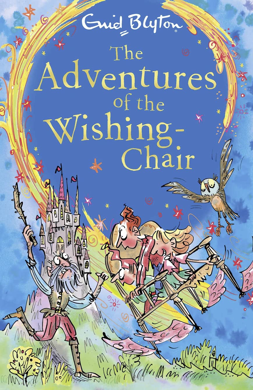 Enid Blyton : The Adventures of the Wishing-Chair