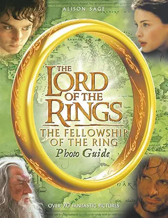 The Fellowship of the Ring Photo Guide (The Lord of the Rings Movie Tie-In) cover image