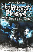 Skulduggery Pleasant : The Faceless Ones- Book 3