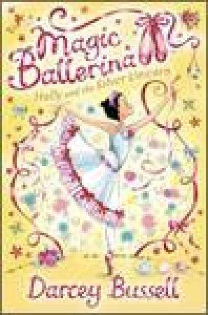 Magic Ballerina :Holly and the Silver Unicorn-Book 14