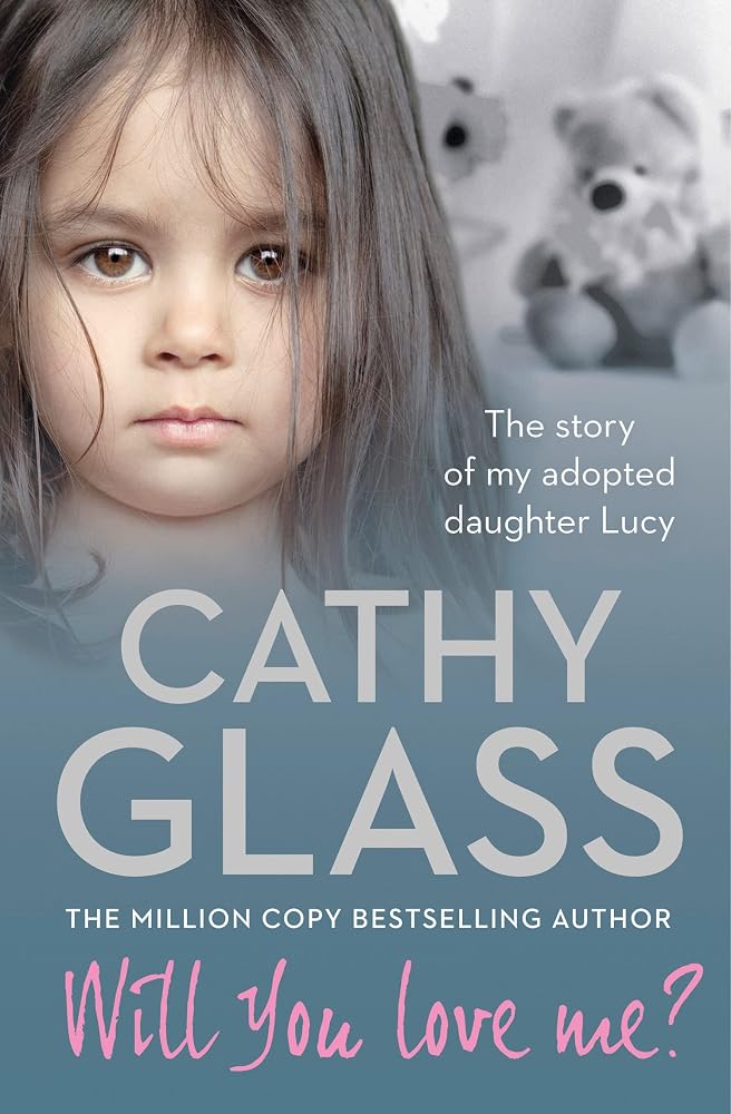 Will You Love Me?: The story of my adopted daughter Lucy cover image