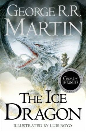 The Ice Dragon- Hardcover