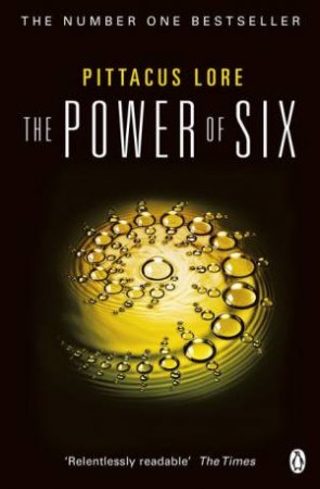 Lorien legacies : The Power of Six by Pittacus Lore - Paperback