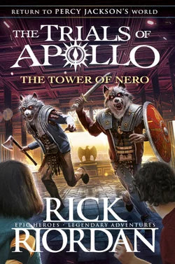 The Trials of Apollo :  The Tower of Nero Book 5