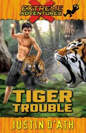 Extreme Adeventures :Tiger Trouble