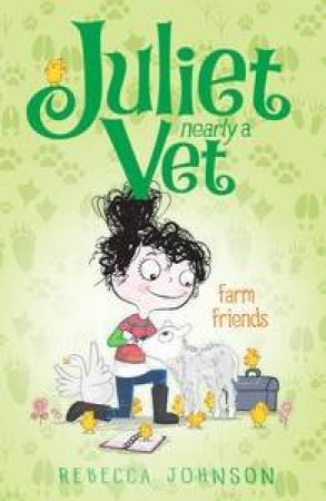 Juliet, Nearly a Vet Farm Friends- Book 3