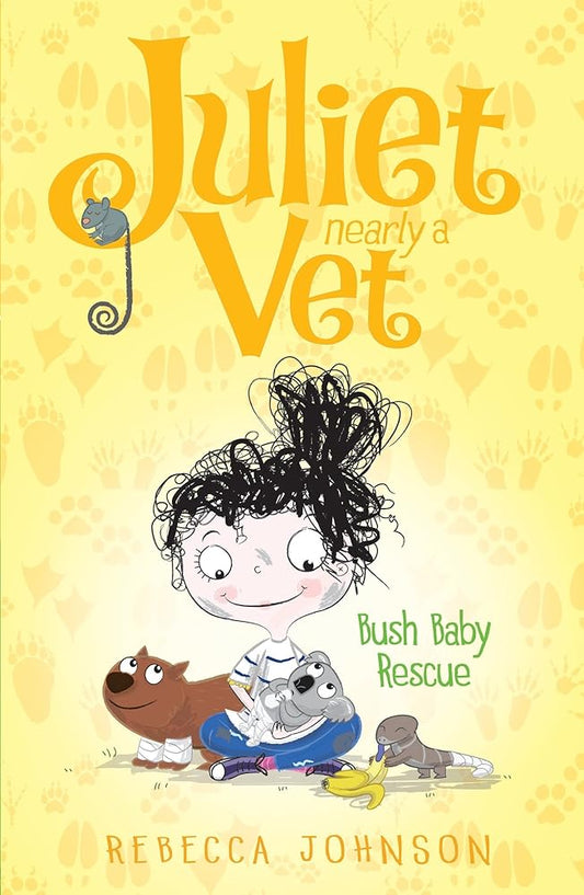 Bush Baby Rescue (4) (Juliet, Nearly a Vet) cover image