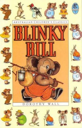 Blinky Bill :The Complete Adventures Of Blinky Bill