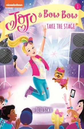 JoJo and BowBow Take the Stage - Book 1