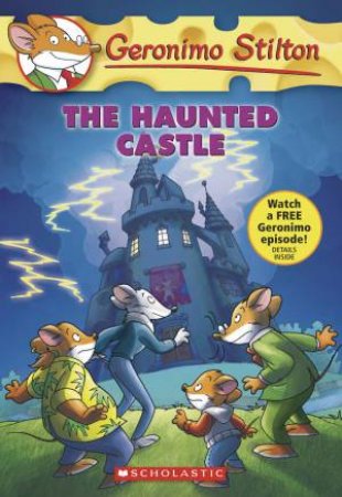 Geronimo Stilton: The Haunted Castle - Book 46