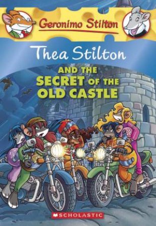 Thea Stilton And The Secret Of The Old Castle-Paperback