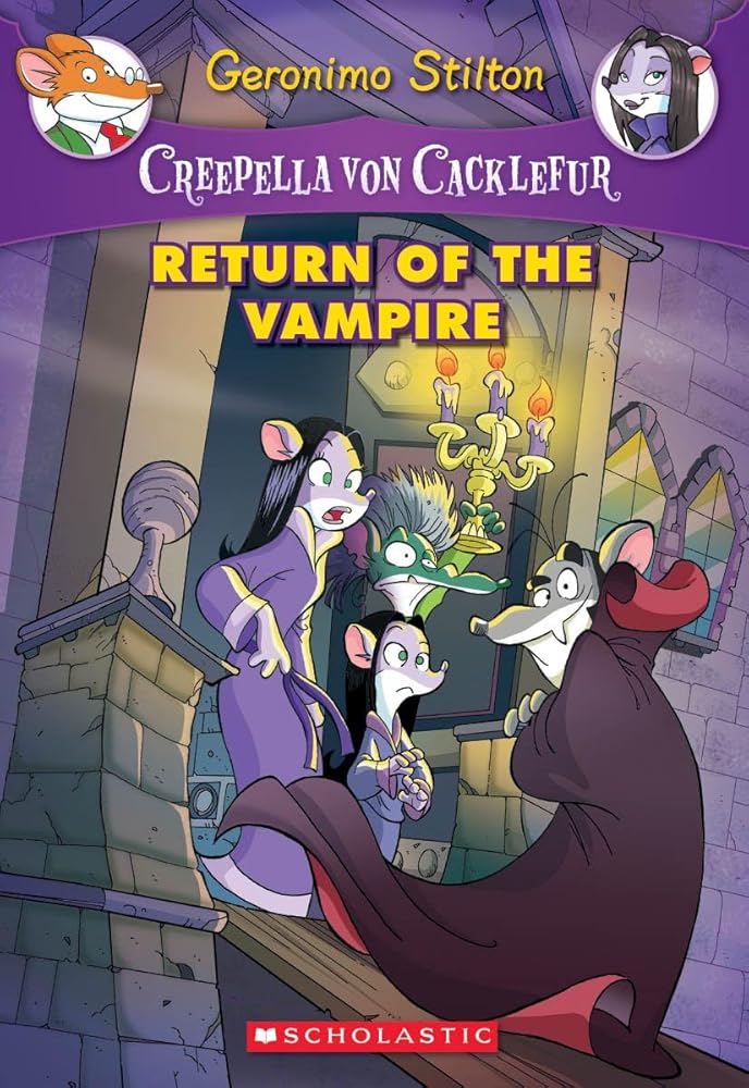 Return of the Vampire (Creepella von Cacklefur #4): A Geronimo Stilton Adventure (4) cover image