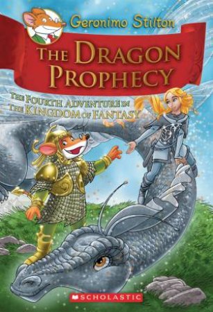 Geronimo Stilton : The Dragon Prophecy