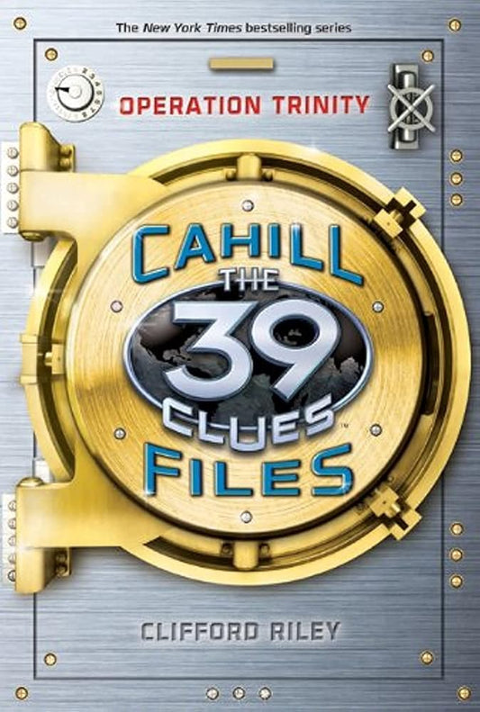 Operation Trinity (39 Clues: The Cahill Files, Book 1) cover image