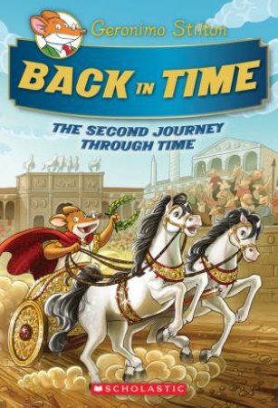 Geronimo Stilton : Back in Time Geronimo Stilton Journey Through Time Book 2 - Hardcover