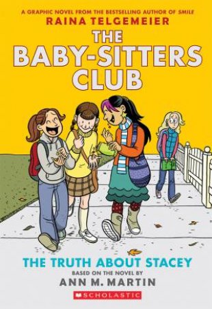 The Baby -Sitters Club-Graphic Novels Book 1 to Book 3