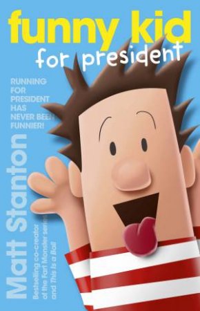 Funny Kid For President - Book 1