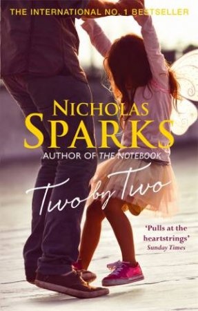 Nicholas Sparks : Two by Two