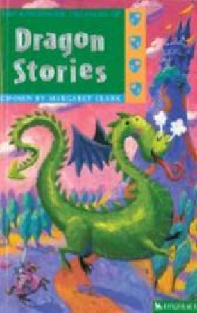 The Kingfisher Treasury Of Dragon Stories