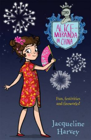 Alice Miranda In China : Book 14