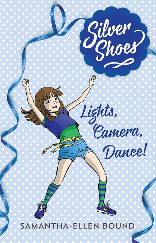 Lights, Camera, Dance! (6) (Silver Shoes) cover image