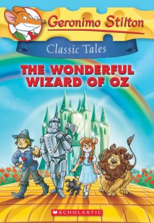 Geronimo Stilton: The Wonderful Wizard of Oz - Paperback